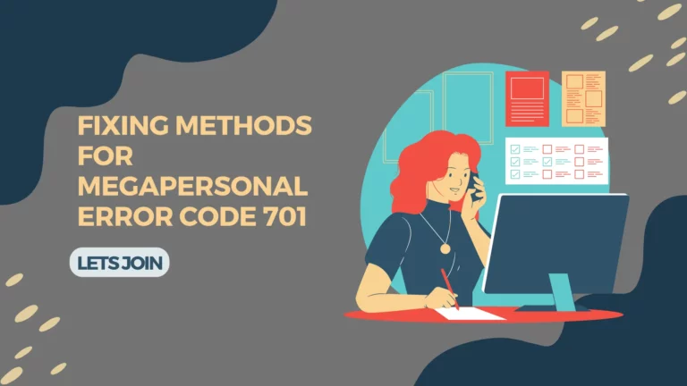 Fixing Methods for Megapersonal Error Code 701